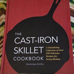 Brand New The Cast-Iron Skillet  Cook Book by Dominique DeVito H.C. 2015
